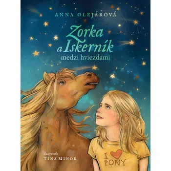 Pohádka Zorka a Iskerník medzi hviezdami - Anna Olejárová