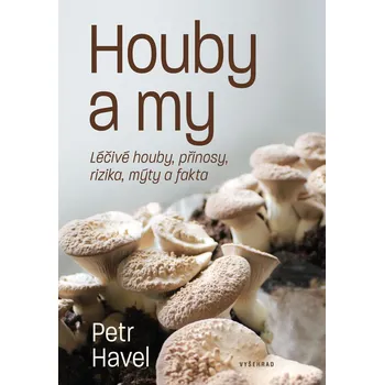 Kniha Houby a my - Petr Havel (E-Kniha)