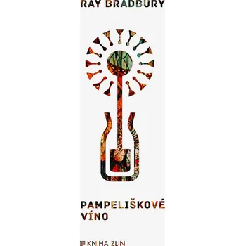 Kniha Pampeliškové víno - Ray Bradbury (E-Kniha)