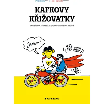 Kafkovy křižovatky - jaz, Petr Koura (E-Kniha)
