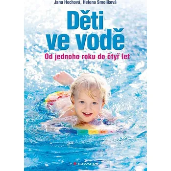 Kniha Děti ve vodě - Jana Hochová, Helena Smolíková (E-Kniha)