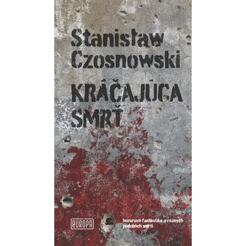 Kniha Kráčajúca smrť - Stanisław Czosnowski (E-Kniha)