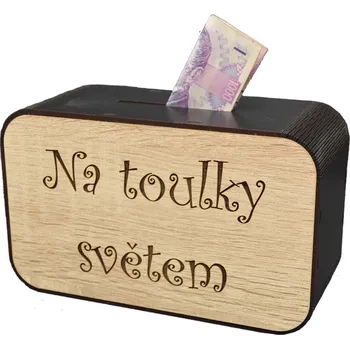 Pokladnička Dřevěná pokladnička s nápisem - Na toulky světem