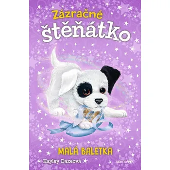 Kniha Zázračné štěňátko - Malá baletka - Hayley Daze (E-Kniha)