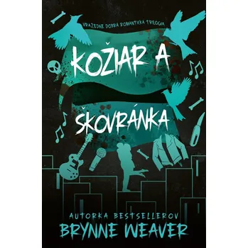 Kniha Kožiar a Škovránka - Brynne Weaver (E-Kniha)
