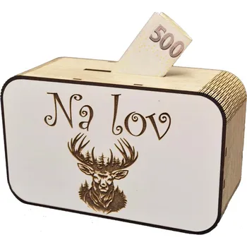 Pokladnička Dřevěná pokladnička s nápisem - Na lov