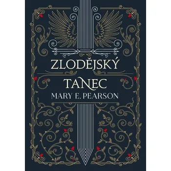 Zlodějský tanec - Mary E. Pearsonová - 978-80-7498-955-1