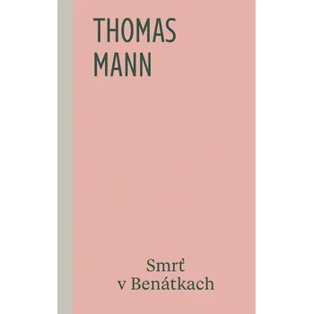 Kniha Smrť v Benátkach - Thomas Mann (E-Kniha)