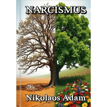 Narcismus - Nikolaos Adam - 978-80-88363-78-1