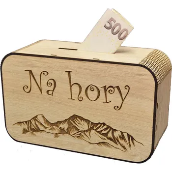 Pokladnička Dřevěná pokladnička s nápisem - Na hory