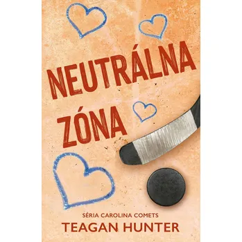 Kniha Neutrálna zóna - Teagan Hunter (E-Kniha)