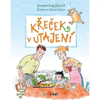 Kniha Křeček v utajení - Zuzana Pospíšilová, Michal Sušina (E-Kniha)