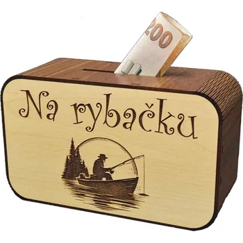 Pokladnička Dřevěná pokladnička s nápisem - Na rybačku