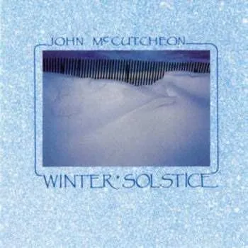 Zahraniční hudba CD John McCutcheon: Winter Solstice 1992