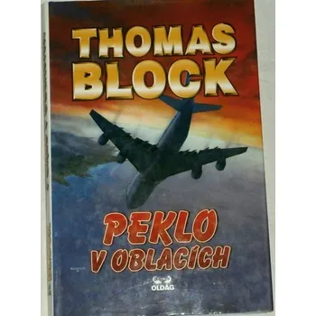Block Thomas - Peklo v oblacích