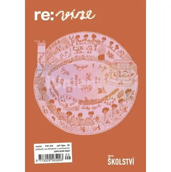 Umění re:vize, 2025, dvojčíslo 13:14 / Školství - kolektiv + dárek