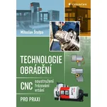 Technologie obrábění: CNC soustružení,…