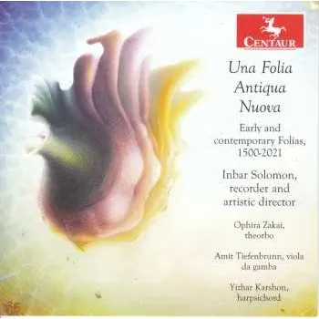 Zahraniční hudba CD Amit Tiefenbrunn: Una Folia Antiqua Nuova 2022