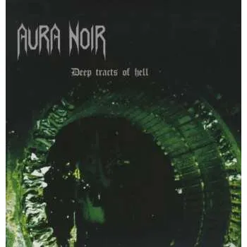 Zahraniční hudba CD Aura Noir: Deep Tracts Of Hell 2025 CD
