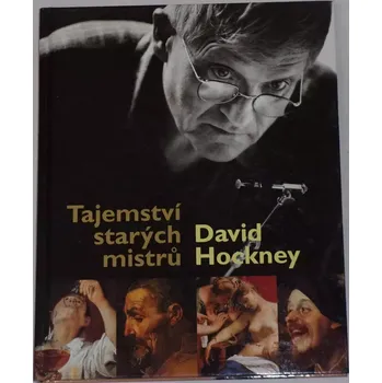 Umění Hockney David - Tajemství starých mistrů