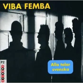 Zahraniční hudba CD Viba Femba: Alla Talar Svenska 2009