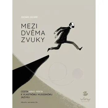 Komiks pro dospělé Mezi dvěma zvuky: Cesta Arvo Pärta k vlastnímu hudebnímu jazyku - Joonas Sildre (2025, brožovaná)