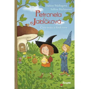Kniha Petronela Jabĺčková 12: Čáry-máry a škrek sovy - Sabine Städingová (E-Kniha)
