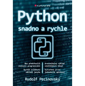 Kniha Python snadno a rychle - Rudolf Pecinovský (E-Kniha)