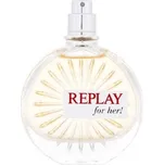 Replay for Her toaletní voda dámska 60 ml tester