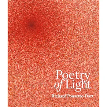 Umění Poetry of Light: Richard Pousette-Dart