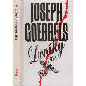 Literární biografie Joseph Goebbels Deníky 1938 Stav: Použité zboží - běžné opotřebení