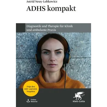 ADHS kompakt - Neuy-Lobkowicz, Astrid