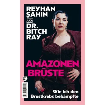 Literární biografie Amazonenbrüste - Sahin, Reyhan