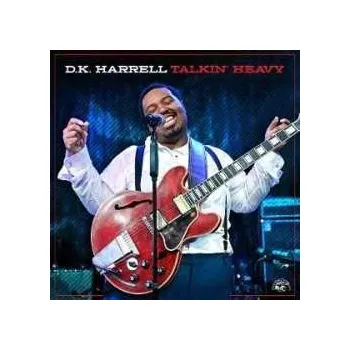 Zahraniční hudba CD D.K. Harrell: Talkin' Heavy 2025
