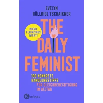 Osobní rozvoj The Daily Feminist - Höllrigl Tschaikner, Evelyn