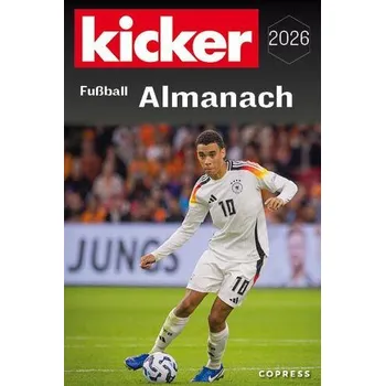 Kicker Fußball Almanach 2026 - Kicker Redaktion