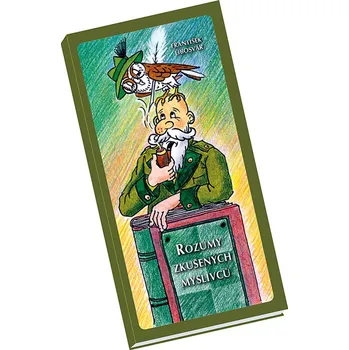 Druckvo ROZUMY ZKUŠENÝCH MYSLIVCŮ