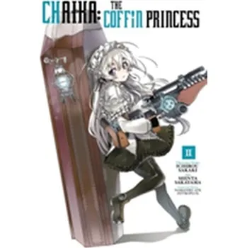 Chaika: The Coffin Princess, Vol. 2 - Sakaki, Ichirou
