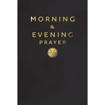 Morning and Evening Prayer