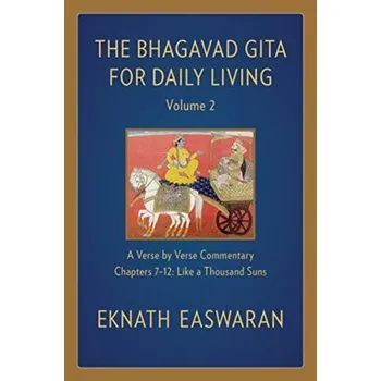 The Bhagavad Gita for Daily Living, Volume 2 - Eknath Easwaran [EN] (2020, Měkká, Nilgiri Press)