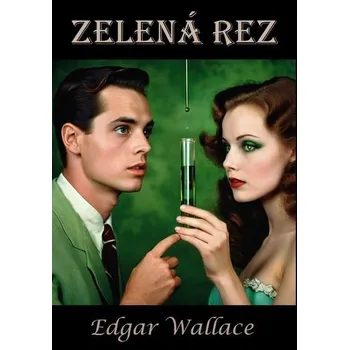 Kniha Zelená rez [E-kniha] - Edgar Wallace