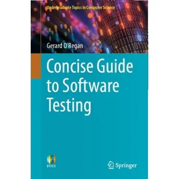 Technika Concise Guide to Software Testing - O'Regan, Gerard