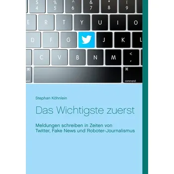 Das Wichtigste zuerst - Köhnlein, Stephan