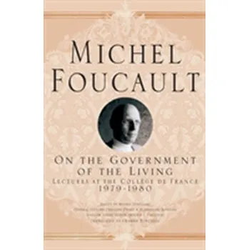 On The Government of the Living - Michel Foucault [EN] (2014, Taschenbuch, Palgrave Macmillan)