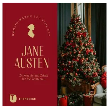 Wohlig-warme Tea Time mit Jane Austen.