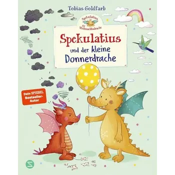 První čtění Spekulatius der Weihnachtsdrache. Spekulatius und der kleine Donnerdrache - Goldfarb, Tobias