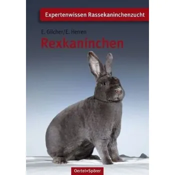 Rexkaninchen - Gilcher, Ernst
