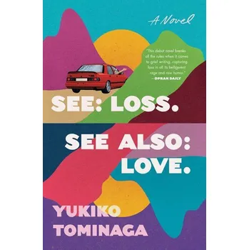See Loss See Also Love - Tominaga, Yukiko