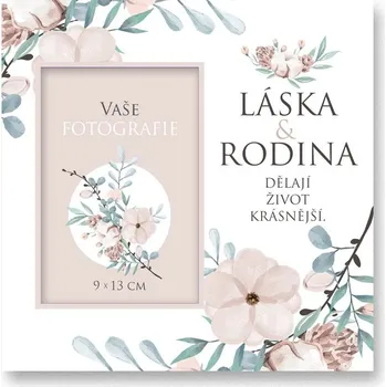 Obraz Nekupto Fotorámeček - Láska a rodina dělají život krásnější