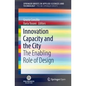 Innovation Capacity and the City - Concilio, Grazia